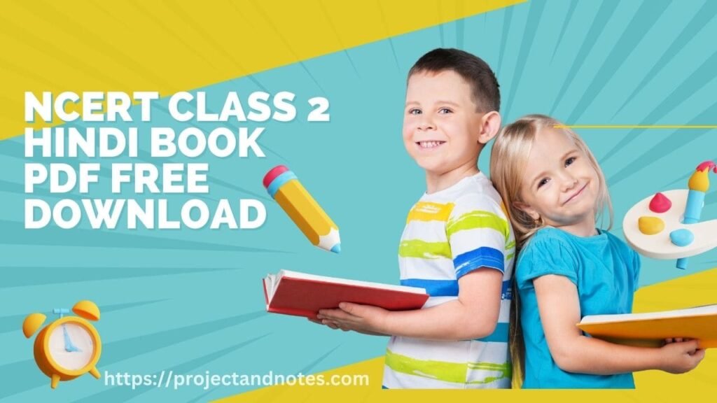 NCERT CLASS 2 HINDI BOOK PDF FREE DOWNLOAD
