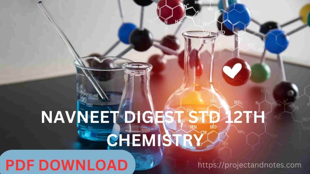 NAVNEET DIGEST STD 12TH CHEMISTRY PDF DOWNLOAD
