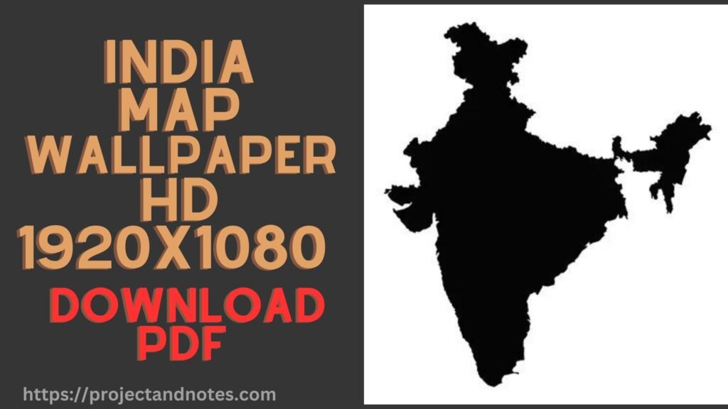 INDIA MAP WALLPAPER HD 1920x1080 DOWNLOAD PDF 