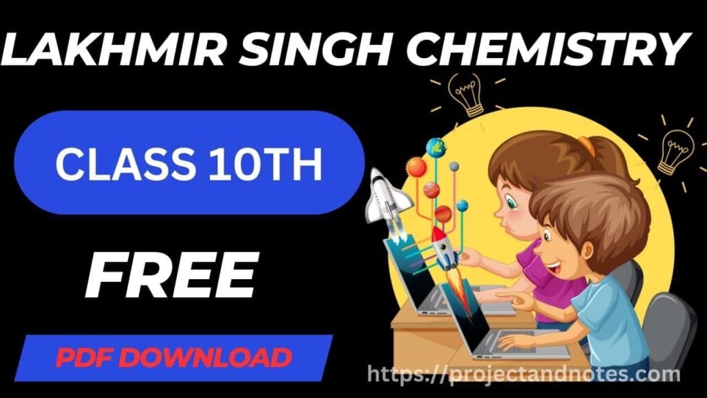 LAKHMIR SINGH CHEMISTRY CLASS 10TH PDF FREE DOWNLOAD
