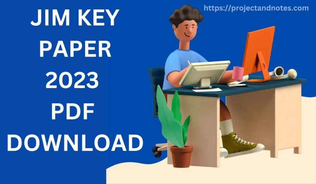 JIM KEY PAPER 2023 PDF DOWNLOAD