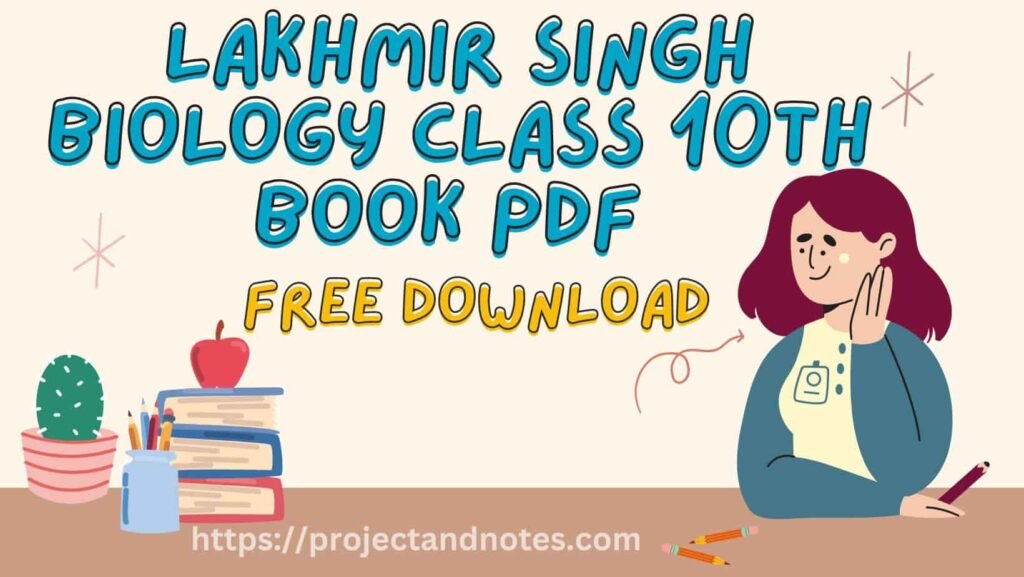 LAKHMIR SINGH BIOLOGY CLASS 10TH BOOK PDF FREE DOWNLOAD