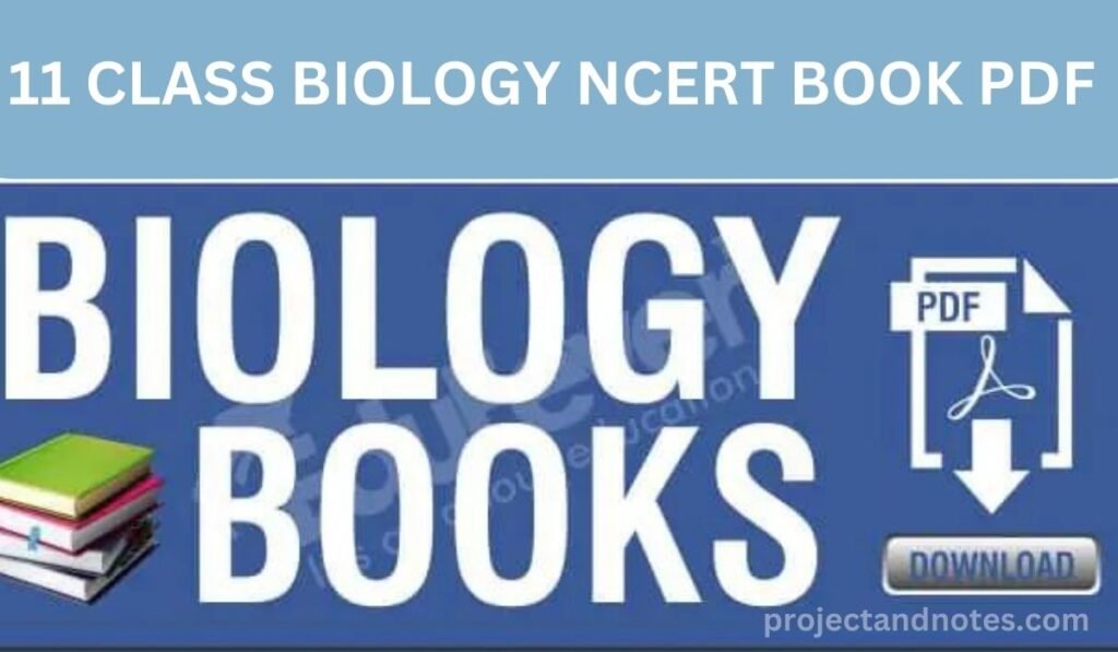 11 CLASS BIOLOGY NCERT BOOK PDF ( NEW SYALLBAS 2023-2024)
