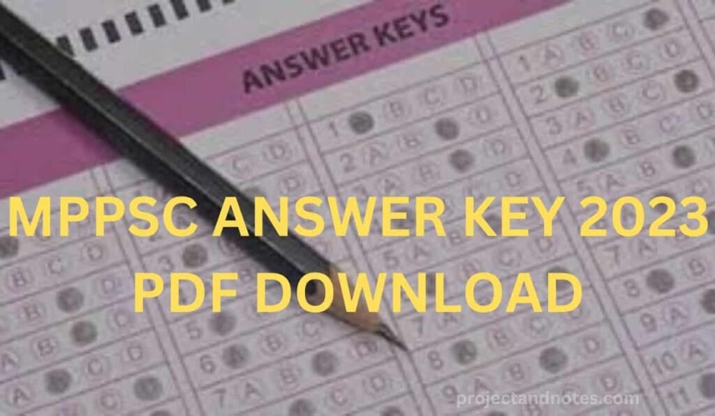 MPPSC ANSWER KEY 2023 PDF DOWNLOAD| What is the date of MPPSC 2023?