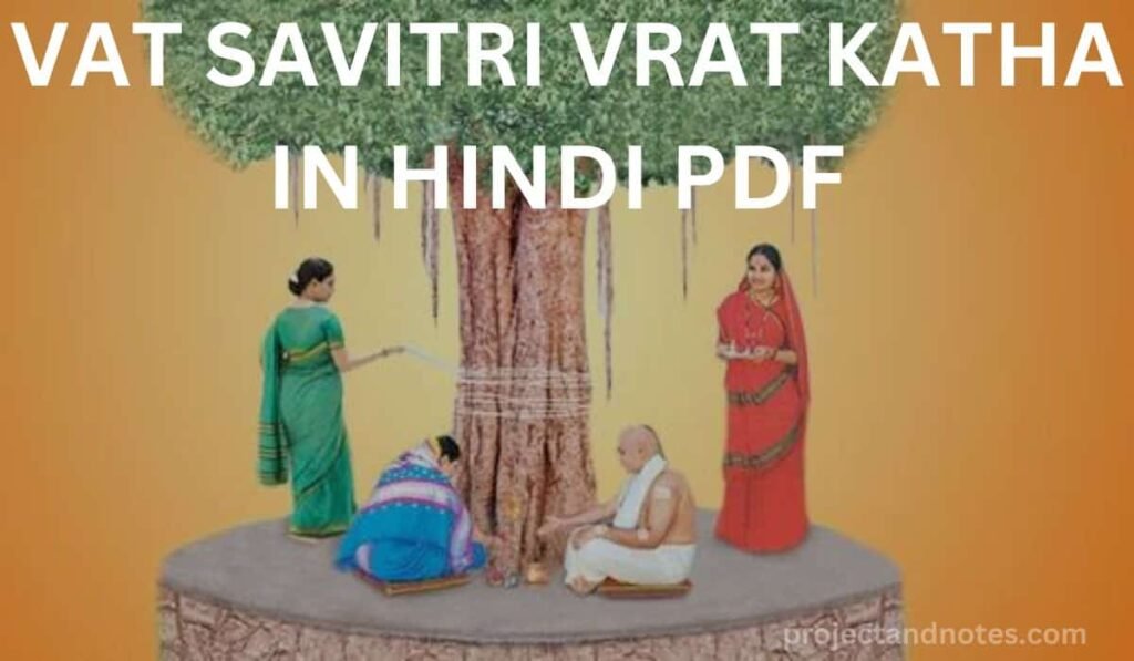 VAT SAVITRI VRAT KATHA IN HINDI PDF (वट सावित्री व्रत का महत्व)