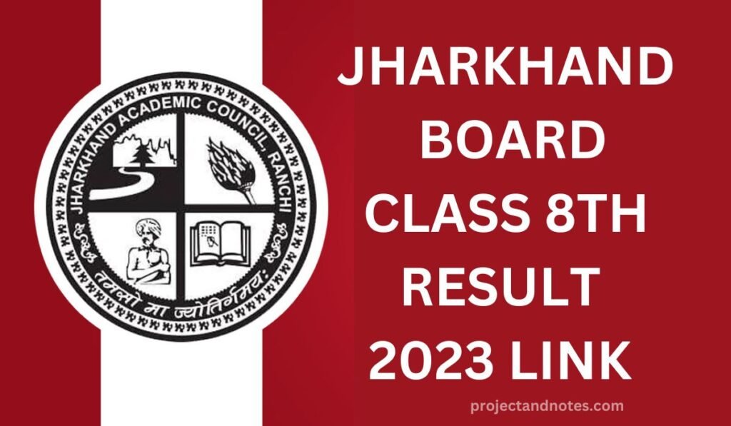 JHARKHAND BOARD CLASS 8TH RESULT 2023 LINK |JAC CLASS MARKSHEET PDF DOWNLOAD 